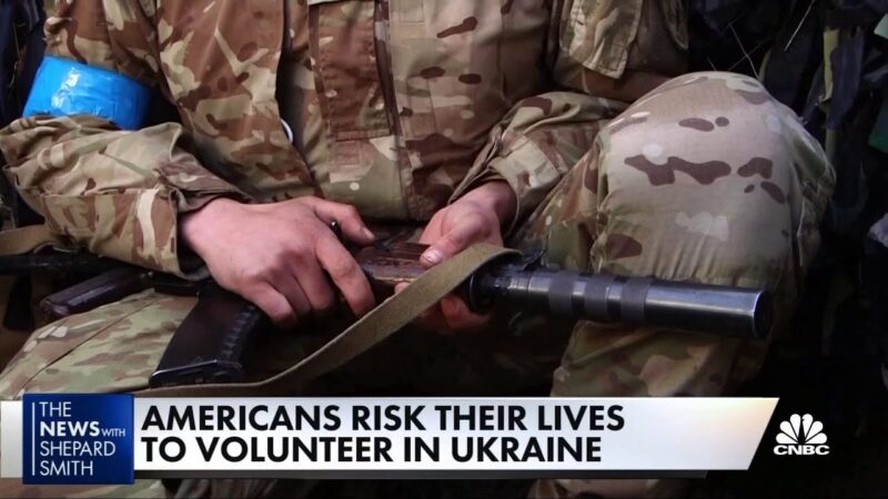 American Volunteers Risk It All To Fight For Ukraine